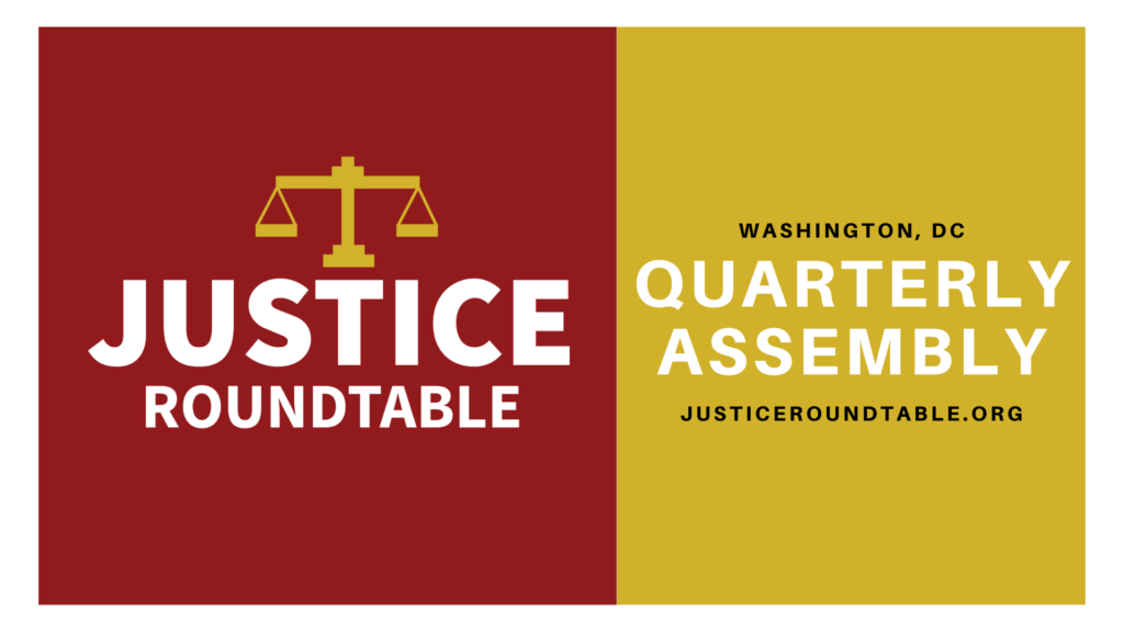 Justice Rountable Quarterly Meeting Banner